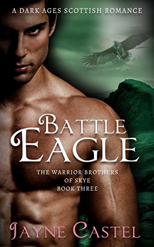 Battle Eagle: A Dark Ages Scottish Romance