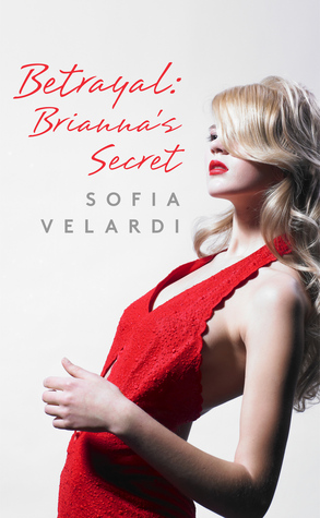 Betrayal: Brianna's Secret