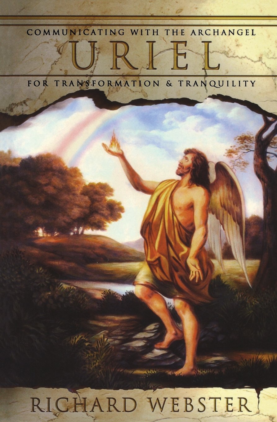 Uriel: Communicating with the Archangel for Transformation %26 Tranquility