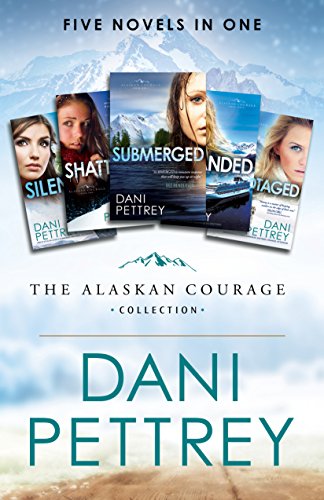 The Alaskan Courage Collection: Five Novels in One