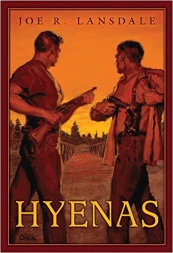 Hyenas: a Hap and Leonard Novella