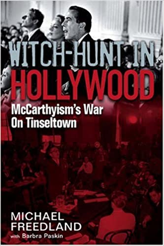 Witch Hunt in Hollywood: McCarthyism's War on Tinseltown