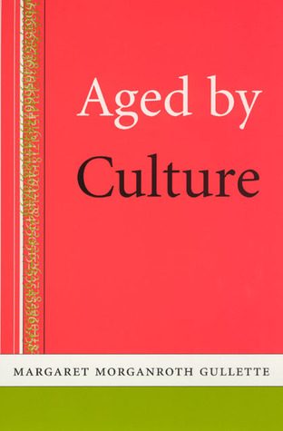 Aged by Culture