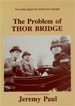 The Problem with Thor Bridge