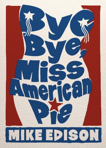 Bye Bye, Miss American Pie