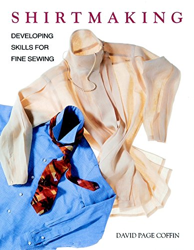 Shirtmaking: Developing Skills for Fine Sewing