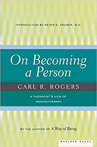 On Becoming a Person: A Therapist's View of Psychotherapy
