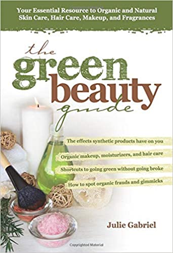 The Green Beauty Guide