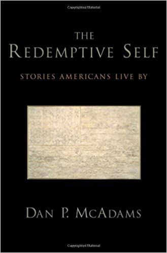 The Redemptive Self: Stories Americans Live by