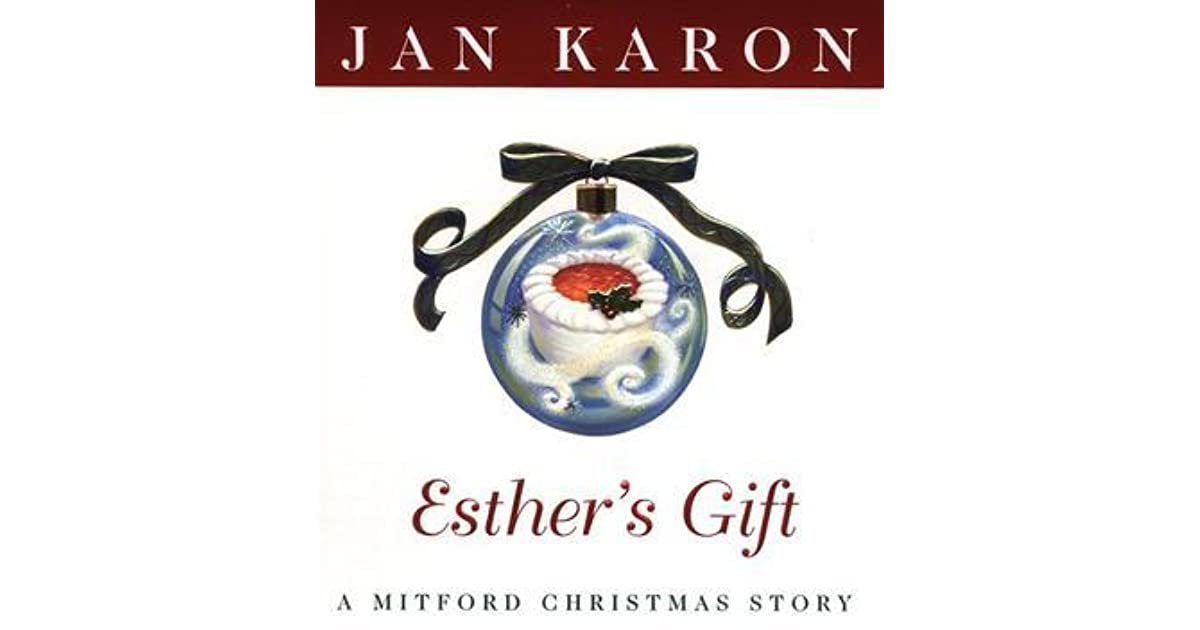 Esther's Gift: A Mitford Christmas Story