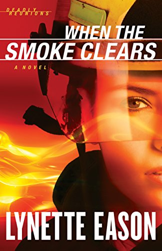 When the Smoke Clears: A Novel