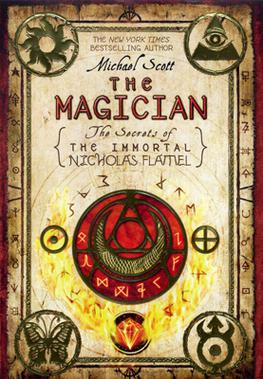 The Magician: The Secrets of the Immortal Nicholas Flamel