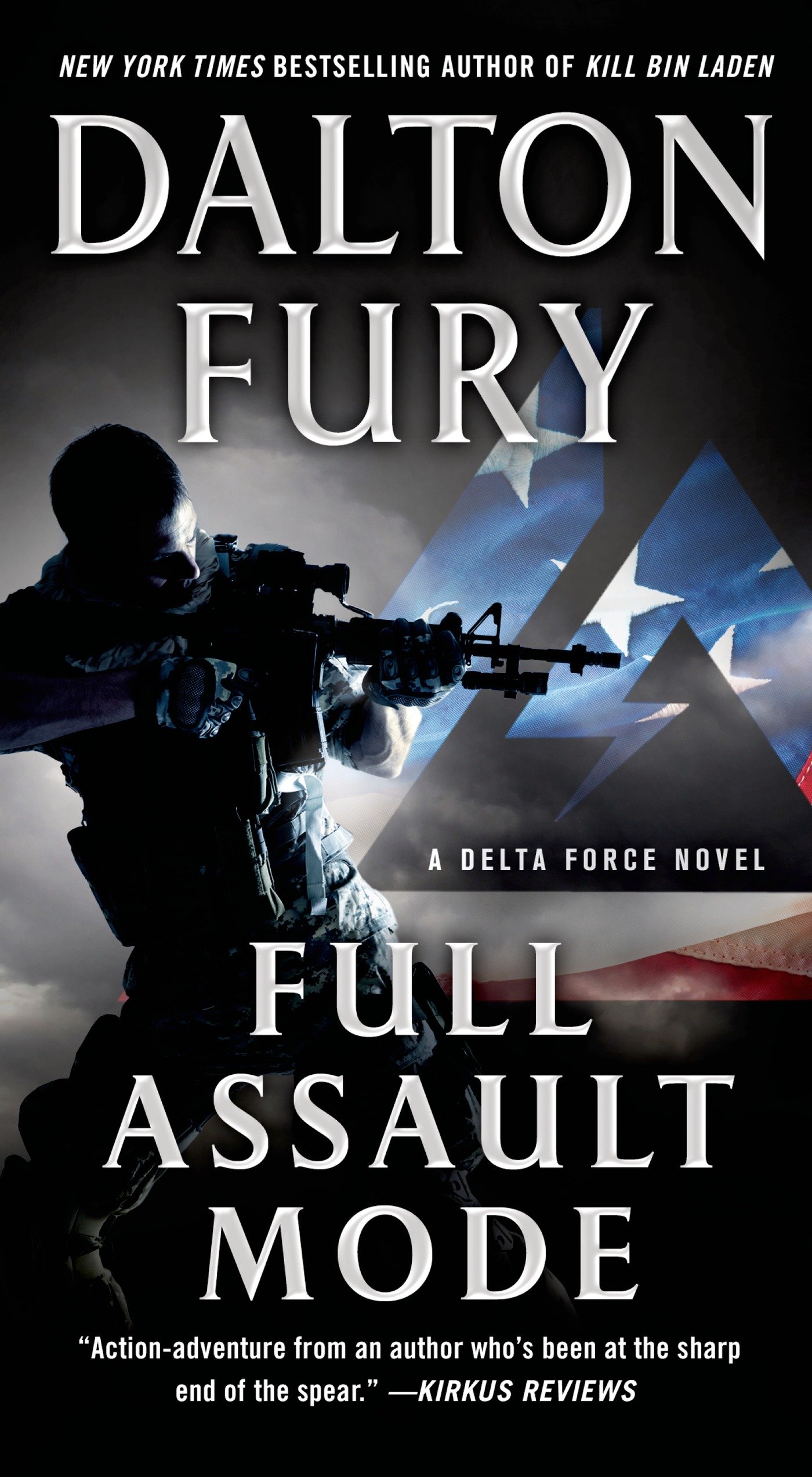 Full Assault Mode: A Delta Force Novel