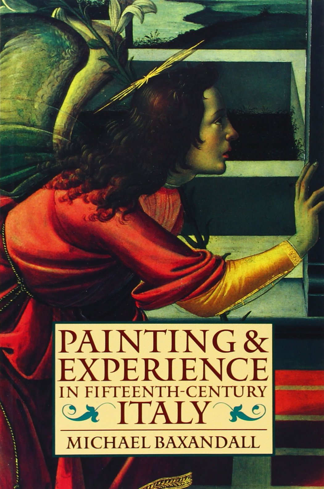 Painting and Experience in 15th Century Italy