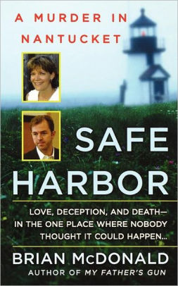 Safe Harbor: A Murder in Nantucket