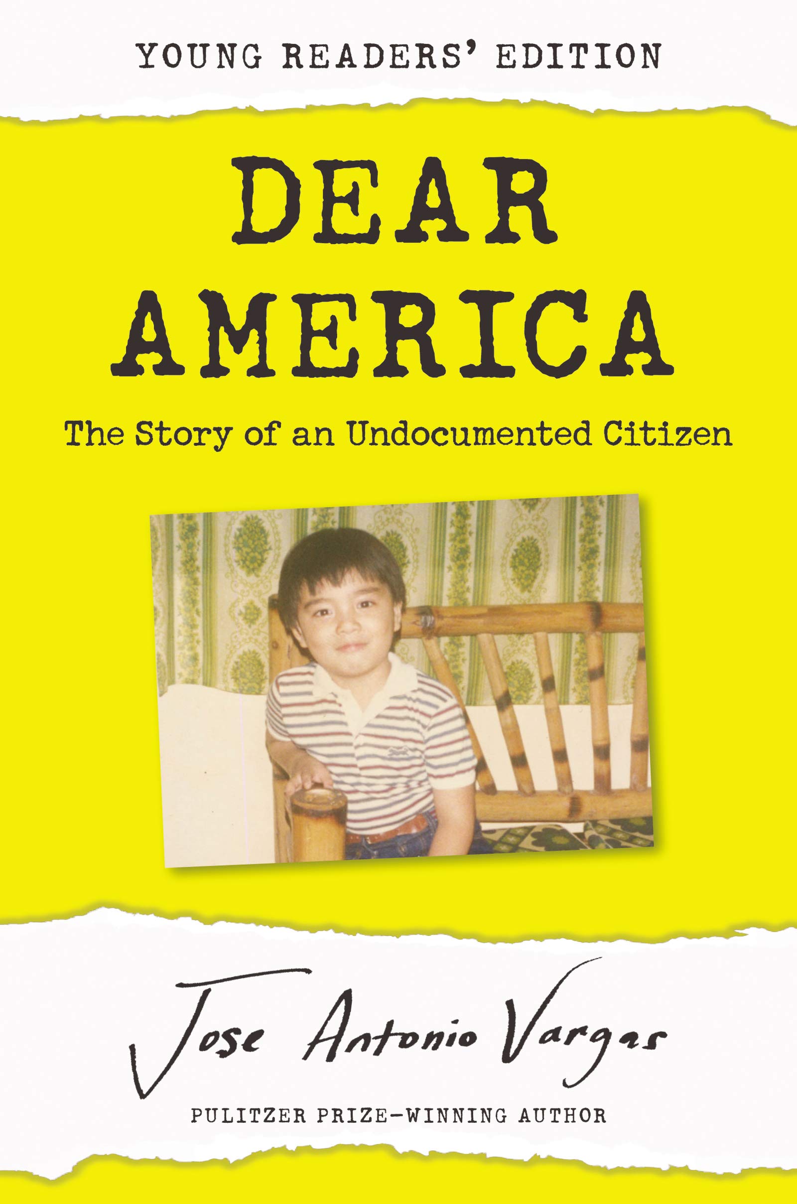 Dear America: Young Readers' Edition: The Story of an Undocumented Citizen