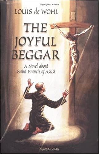 The Joyful Beggar: A Novel of St. Francis of Assisi