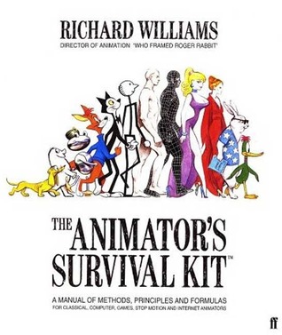 The Animator's Survival Kit: A Manual of Methods, Principles, and Formulas for Classical, Computer, Games, Stop Motion and Internet Animators