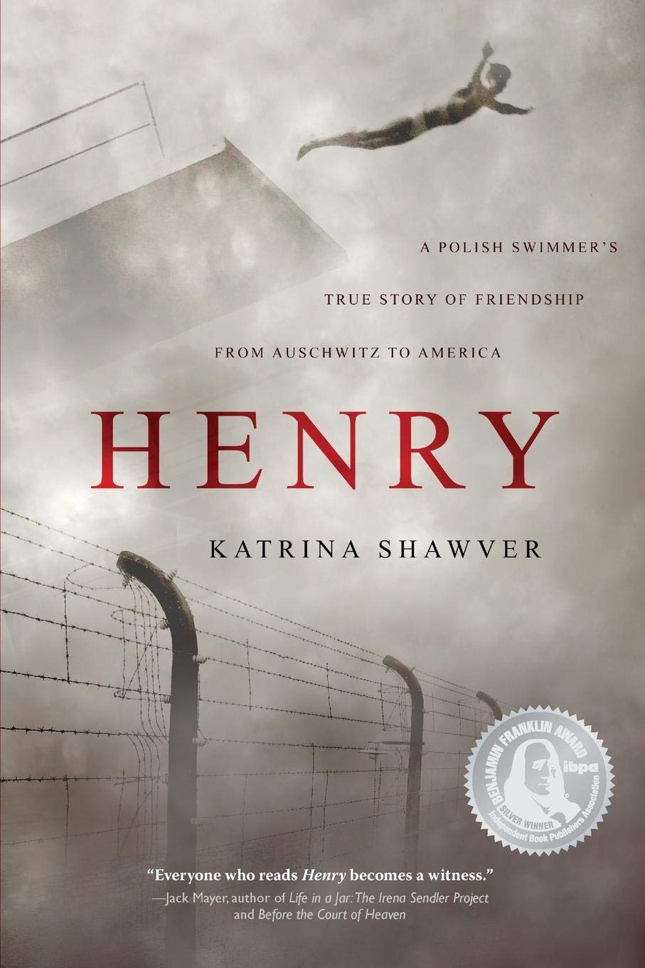 Henry: A Polish Swimmer's True Story of Friendship from Auschwitz to America