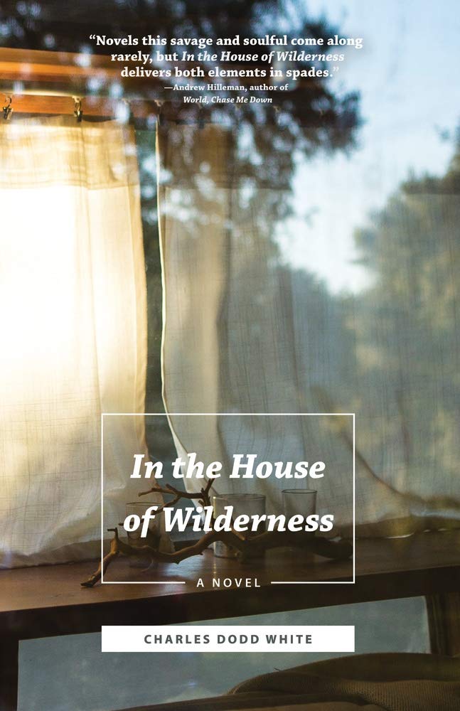 In the House of Wilderness: A Novel
