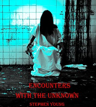 Encounters with the Unknown
