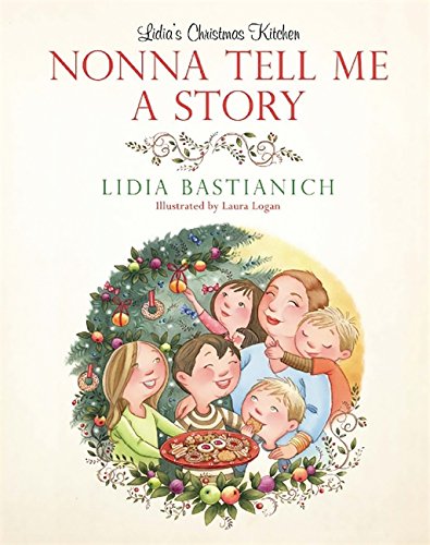 Nonna Tell Me a Story: Lidia's Christmas Kitchen