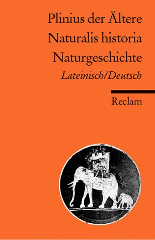 Naturalis Historia / Naturgeschichte
