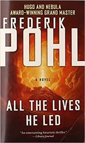 All the Lives He Led: A Novel