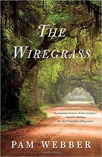 The Wiregrass: A Novel