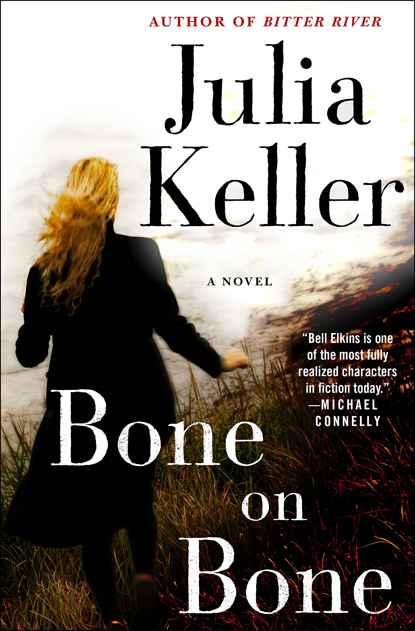 Bone on Bone: A Bell Elkins Novel