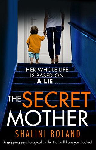 The Secret Mother: A gripping psychological thriller that will have you hooked