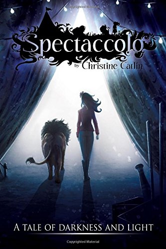 Spectaccolo: A Tale of Darkness and Light