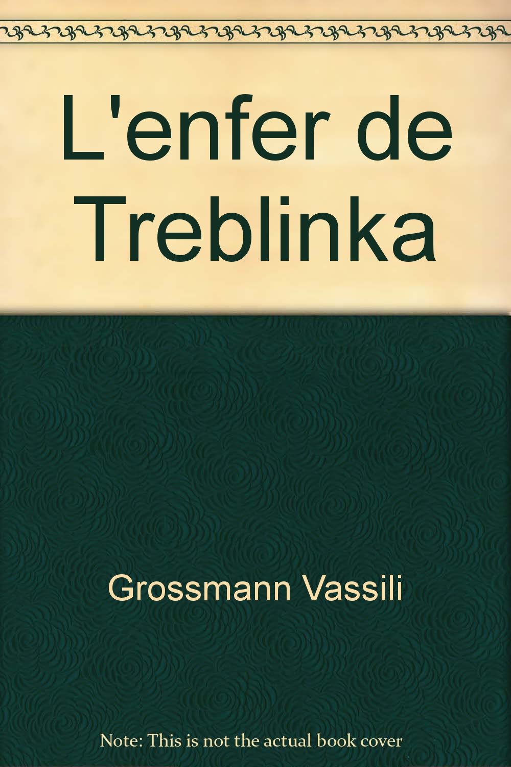 L' enfer de Treblinka