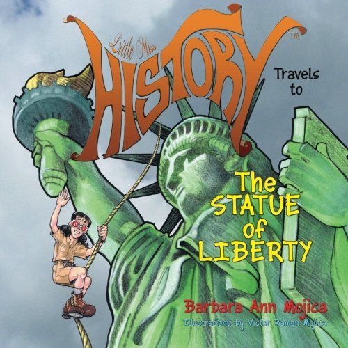 Little Miss HISTORY Travels to THE STATUE OF LIBERTY