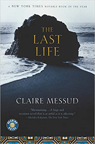 The Last Life: A Novel
