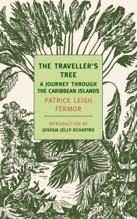The Traveller''s Tree: A Journey Through the Caribbean Islands
