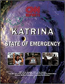 Hurricane Katrina: CNN Reports: State of Emergency