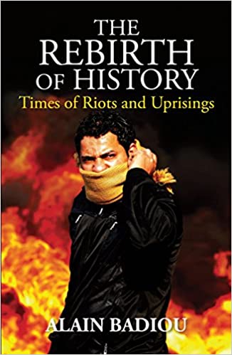 The Rebirth of History: Times of Riots and Uprisings