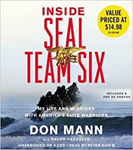Inside SEAL Team Six: My Life and Missions with America's Elite Warriors