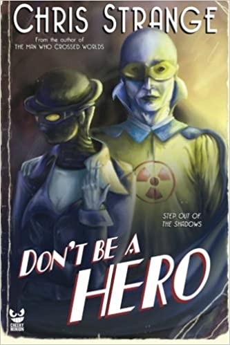 Don't Be a Hero