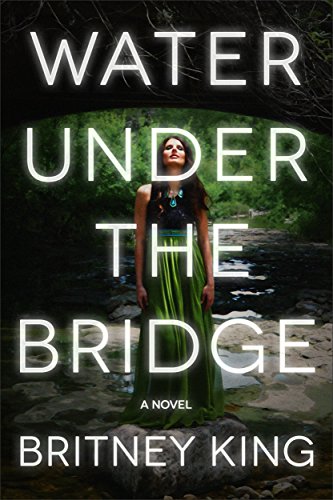 Water Under The Bridge: A Chilling Psychological Thriller