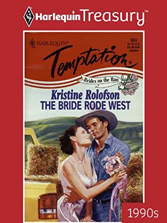 The Bride Rode West  (Brides On The Run)