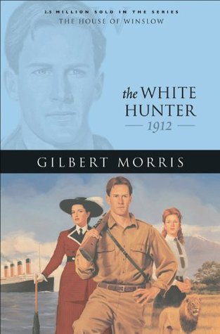 The White Hunter: 1912