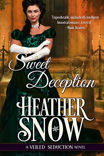 Sweet Deception: A Veiled Seduction Novel