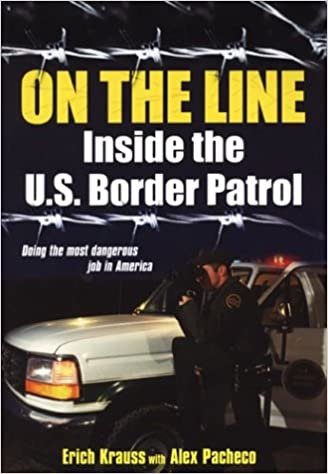 On The Line: Inside the U.S. Border Patrol