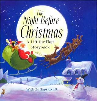 The Night Before Christmas: A Lift-the-Flap Storybook