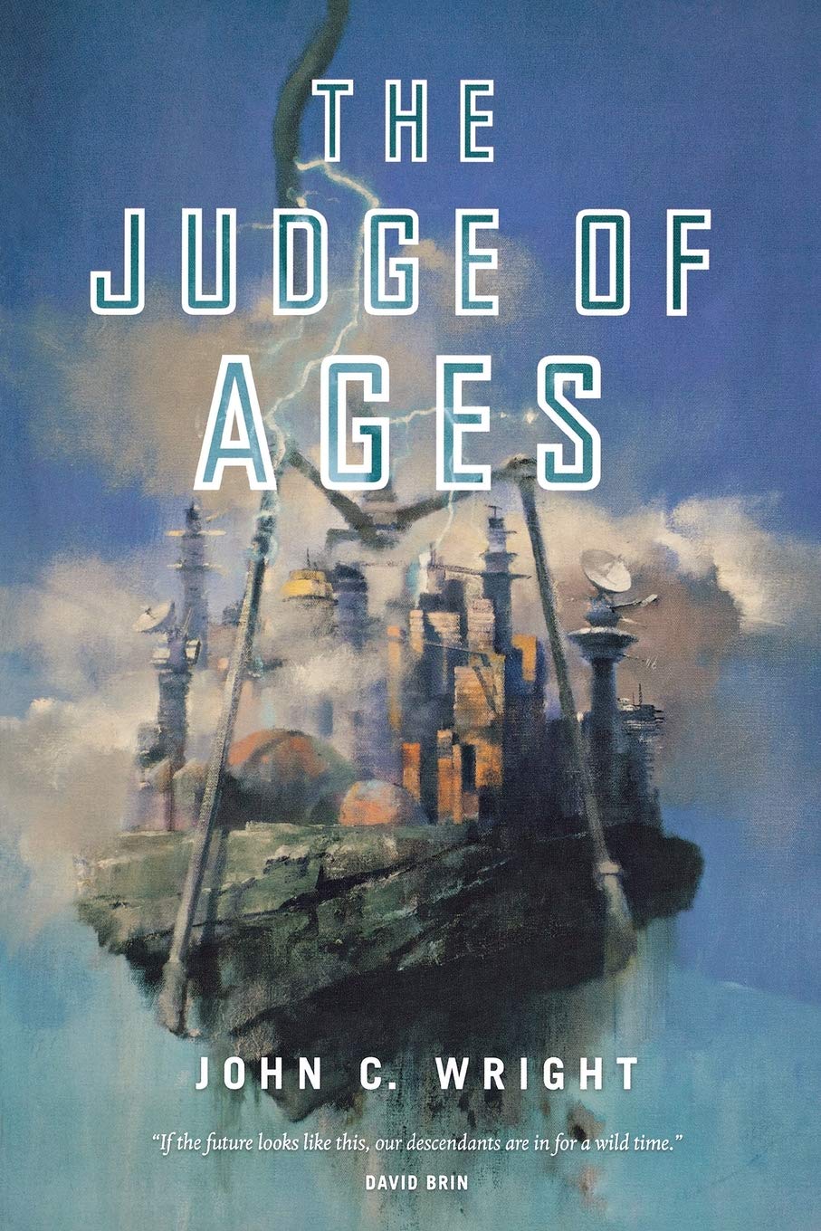 The Judge of Ages: Book Three of the Eschaton Sequence
