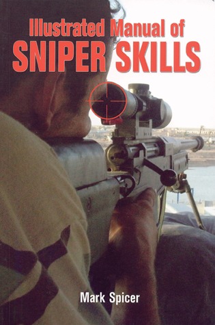 Illustrated Manual of Sniper Skills