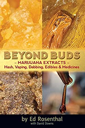 Beyond Buds: Marijuana Extracts Hash, Vaping, Dabbing, Edibles and Medicines