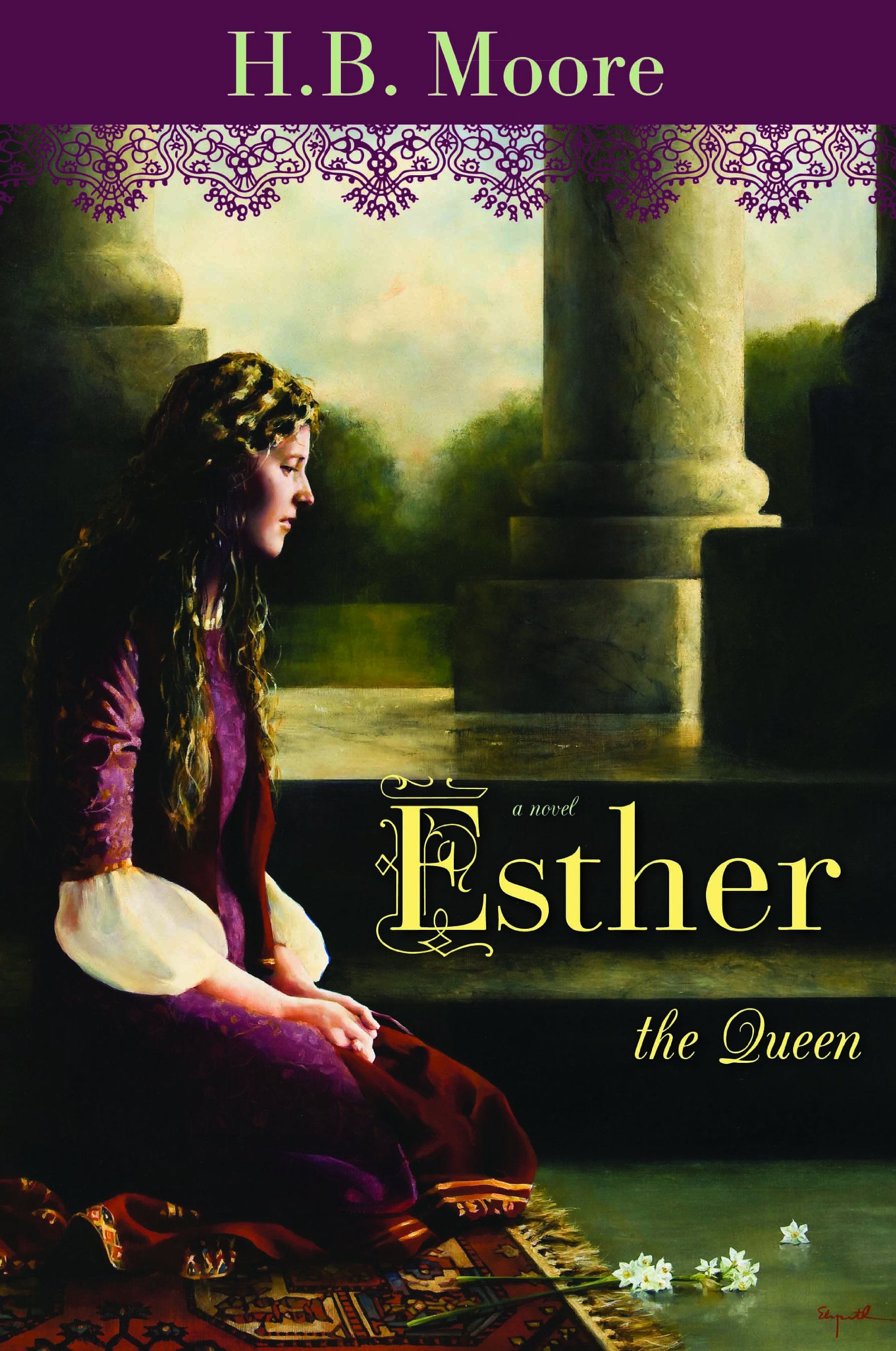 Esther the Queen: A Novel